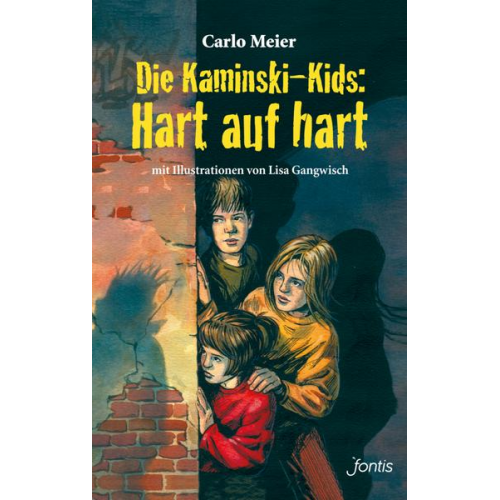 Carlo Meier - Die Kaminski-Kids: Hart auf hart