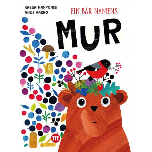 Kaisa Happonen - Ein Bär namens MUR