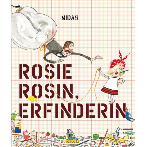 Andrea Beaty - Rosie Rosin, Erfinderin