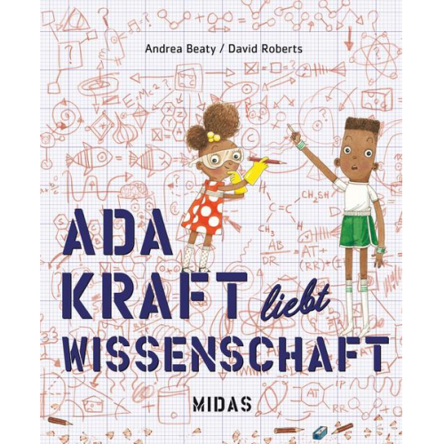 Andrea Beaty - Ada Kraft liebt Wissenschaft