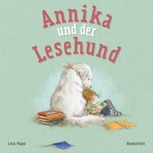 Lisa Papp - Annika und der Lesehund