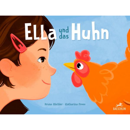 Bruno Hächler - Ella und das Huhn