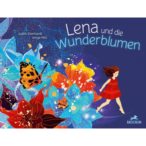 Judith Eberhardt - Lena und die Wunderblumen