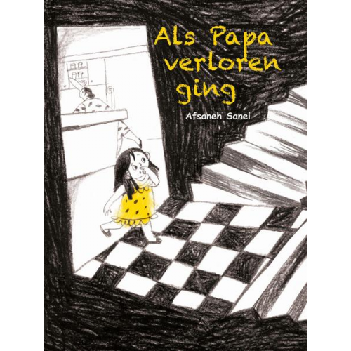 Afsaneh Sanei - Als Papa verloren ging