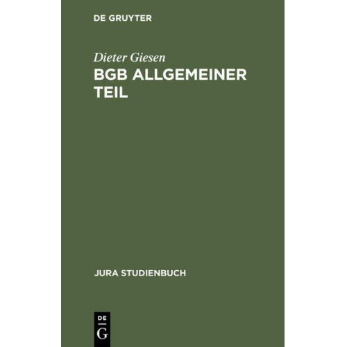 Dieter Giesen - BGB Allgemeiner Teil