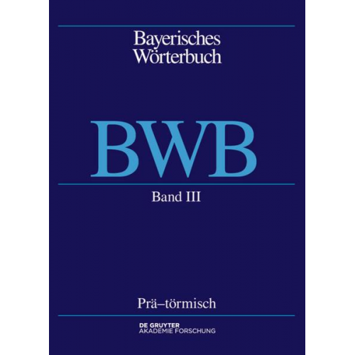 Bayerisches Wörterbuch (BWB) / Prä – törmisch