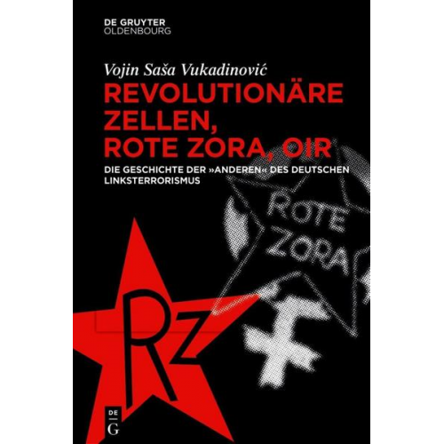 Vojin Saša Vukadinović - Revolutionäre Zellen, Rote Zora, OIR