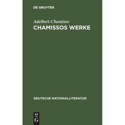 Adelbert Chamisso - Chamissos Werke