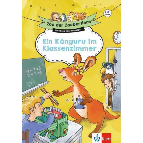 Matthias Bornstädt - Klett Zoo der Zaubertiere: Ein Känguru im Klassenzimmer, 1./2. Klasse