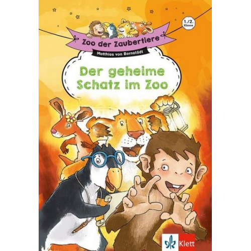 Matthias Bornstädt - Klett Zoo der Zaubertiere: Der geheime Schatz im Zoo, 1./2. Klasse