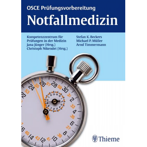 Jana Jünger & Christoph Nikendei - OSCE Notfallmedizin