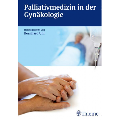 Bernhard Uhl - Palliativmedizin in der Gynäkologie