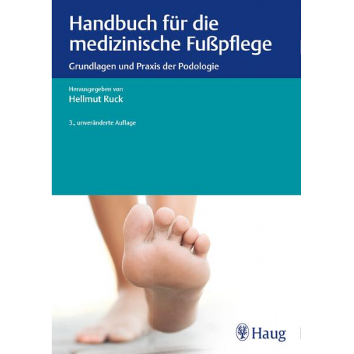 Handbuch für die medizinische Fußpflege