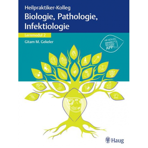 Heilpraktiker-Kolleg - Biologie, Pathologie, Infektiologie – Lernmodul 2
