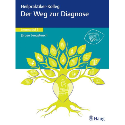 Heilpraktiker-Kolleg - Weg zur Diagnose – Lernmodul 3