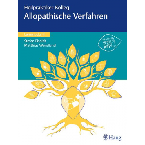 Heilpraktiker-Kolleg - Allopathische Verfahren – Lernmodul 4