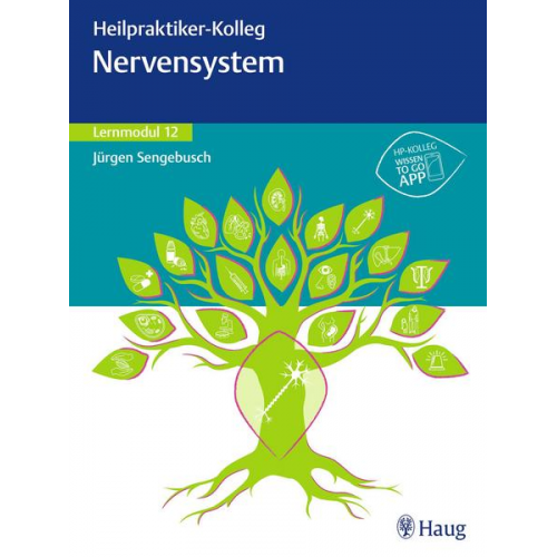 Heilpraktiker-Kolleg - Nervensystem – Lernmodul 12