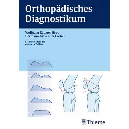 Wolfgang Rüdiger Hepp & Hermann-Alexander Locher - Orthopädisches Diagnostikum