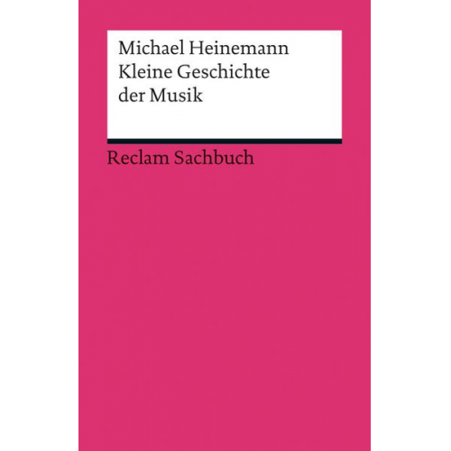 Michael Heinemann - Kleine Geschichte der Musik