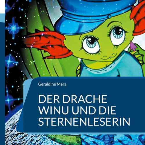 Geraldine Mara - Der Drache Winu und die Sternenleserin