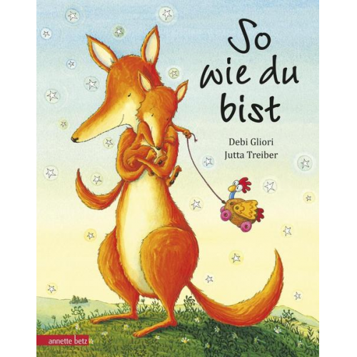 Debi Gliori - So wie du bist