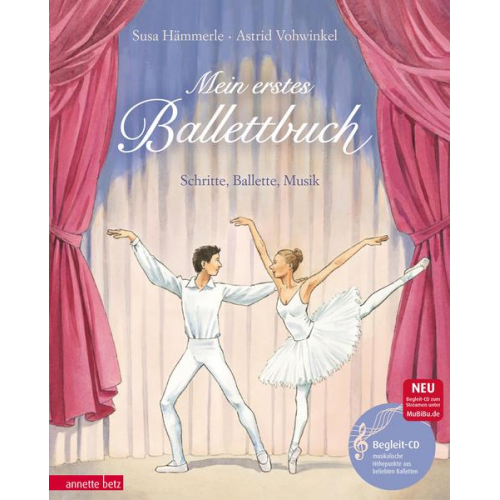 Susa Hämmerle - Mein erstes Ballettbuch (Das musikalische Bilderbuch mit CD und zum Streamen)