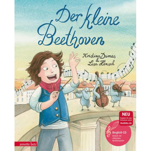 Kristina Dumas - Der kleine Beethoven (Das musikalische Bilderbuch mit CD und zum Streamen)