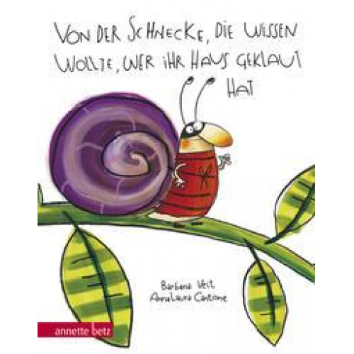 Barbara Veit-Mayall - Von der Schnecke, die wissen wollte, wer ihr Haus geklaut hat: Geschenkbuch-Ausgabe