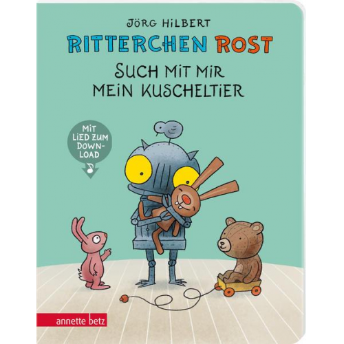 Jörg Hilbert - Ritterchen Rost - Such mit mir mein Kuscheltier: Pappbilderbuch (Ritterchen Rost)