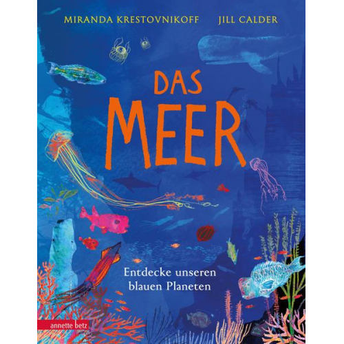 Miranda Krestovnikoff - Das Meer - Wichtige Themen: Artenvielfalt und Naturschutz in einem extragroßen Buch mit Neonfarbe auf dem Cover