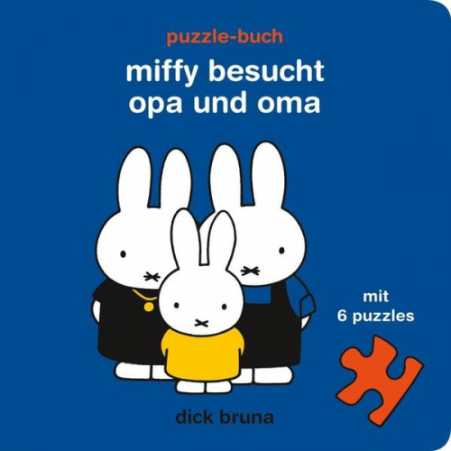 Dick Bruna - Miffy besucht Opa und Oma