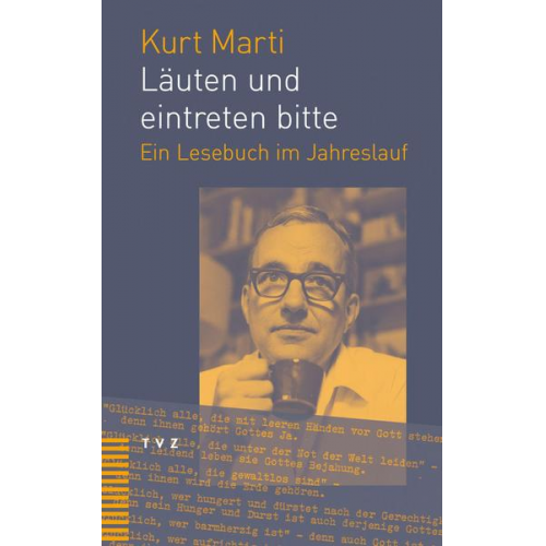 Kurt Marti - Läuten und eintreten bitte