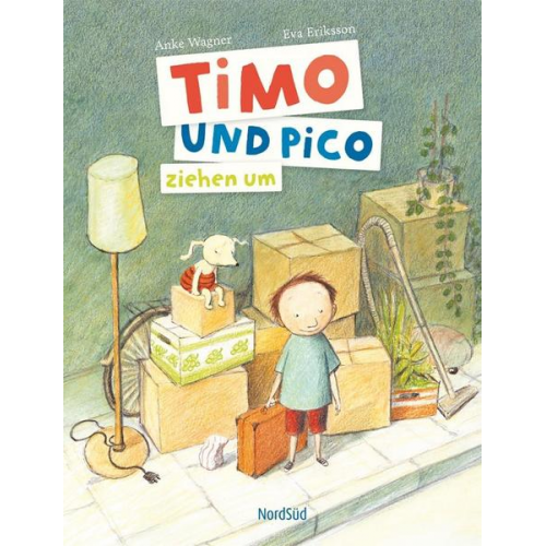 Anke Wagner - Timo und Pico ziehen um