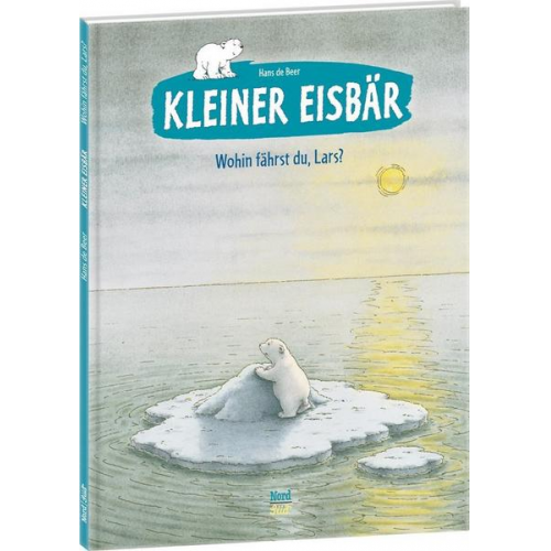 Hans de Beer - Kleiner Eisbär - Wohin fährst du, Lars?