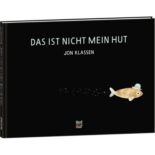 Jon Klassen - Das ist nicht mein Hut