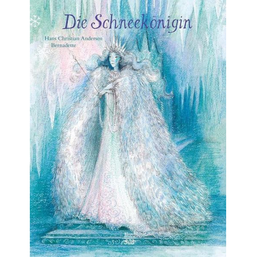 Bernadette & Hans Christian Andersen - Die Schneekönigin