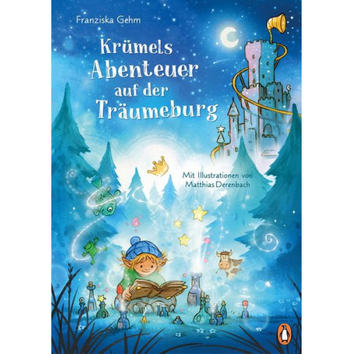 Franziska Gehm - Krümels Abenteuer auf der Träumeburg