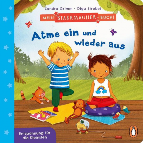 Sandra Grimm - Mein Starkmacher-Buch! - Atme ein und wieder aus