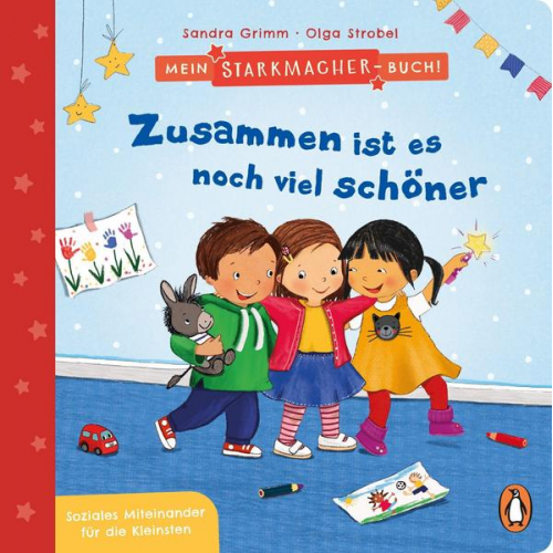 Sandra Grimm - Mein Starkmacher-Buch! - Zusammen ist es noch viel schöner