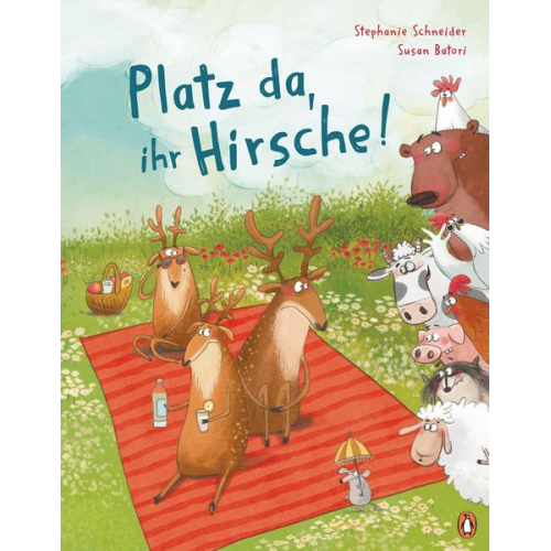 Stephanie Schneider - Platz da, ihr Hirsche!