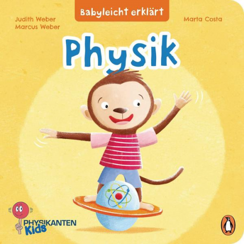 Judith Weber & Marcus Weber - Babyleicht erklärt: Physik