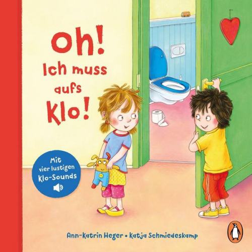 Ann-Katrin Heger - Oh! Ich muss aufs Klo!