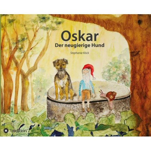 Stephanie Köck - Oskar, der neugierige Hund