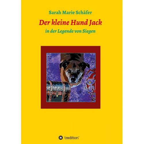 Sarah Marie Schäfer - Der kleine Hund Jack