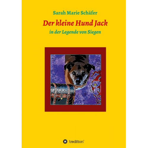 Sarah Marie Schäfer - Der kleine Hund Jack