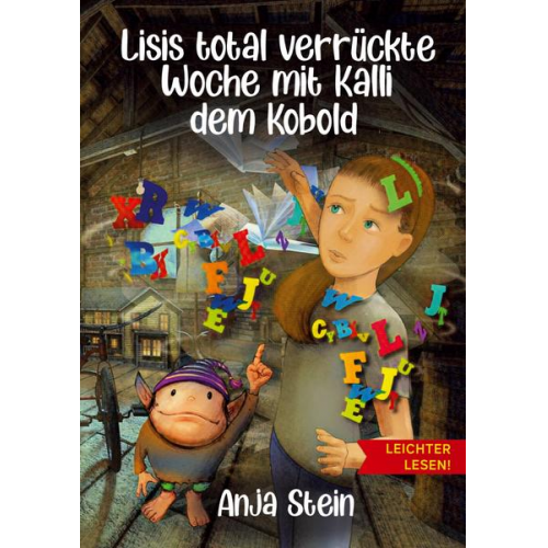 Anja Stein - Lisis total verrückte Woche mit Kalli dem Kobold - Leichter lesen