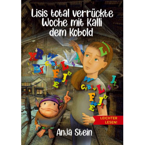 Anja Stein - Lisis total verrückte Woche mit Kalli dem Kobold - Leichter lesen