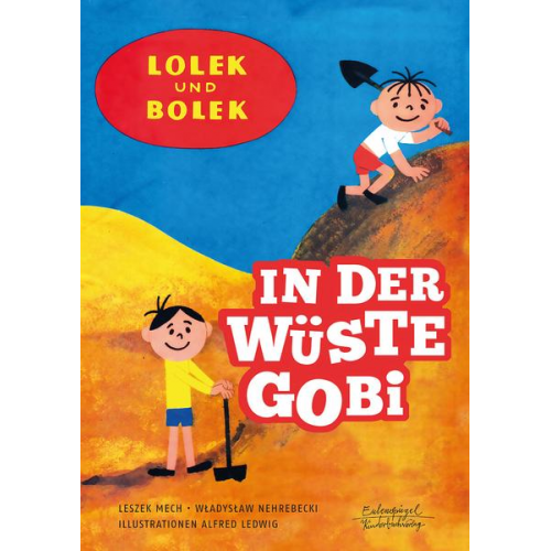 Leszek Mech & Wladyslaw Nehrebecki - Lolek und Bolek - In der Wüste Gobi