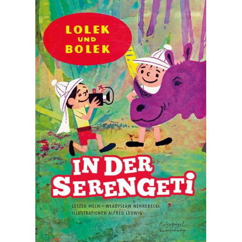 Leszek Mech & Wladyslaw Nehrebecki - Lolek und Bolek - In der Serengeti