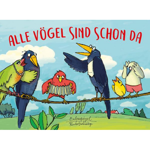 Heinrich Hoffmann Fallersleben - Alle Vögel sind schon da